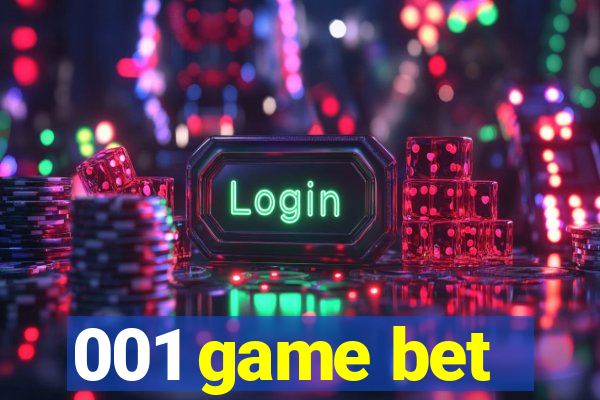 001 game bet